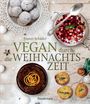"Vegan durch die Weihnachtszeit" von Franzi Schädel. Teller und Gläser mit weihnachtlichen, veganen Speisen.
