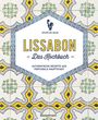 "Lissabon – Das Kochbuch. Authentische Rezepte aus Portugals Hauptstadt. Dekorative Fliesen mit gelben und grünen Mustern."