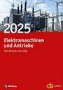 : Jahrbuch für Elektromaschinenbau + Elektronik / Jahrbuch für Elektromaschinen und Antriebe 2025, Buch