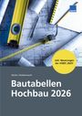 Bautabellen Hochbau 2026, Buch