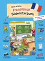: Mein erstes Französisch Bildwörterbuch, Buch