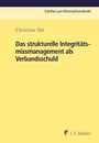 Christina Ost: Das strukturelle Integritätsmissmanagement als Verbandsschuld, Buch