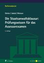 Lasse Dinter: Die Staatsanwaltsklausur: Prüfungswissen für das Assessorexamen, Buch