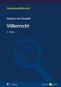 Schwerpunktbereich, Andreas von Arnauld, Völkerrecht, 6. Auflage. Blaues Cover mit stilisierter Lupe.