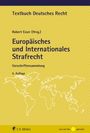 : Europäisches und Internationales Strafrecht, Buch