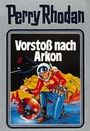 : Perry Rhodan 05. Vorstoß nach Arkon, Buch