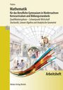 Marion Patyna: Mathematik für das Berufliche Gymnasium in Niedersachsen. Arbeitsheft. Schwerpunkt Wirtschaft - Stochastik, Lineare Algebra und Analytische Geometrie, Buch