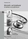 Reiner Siekerkötter: Wirtschafts- und Sozialkunde für Kaufleute im Gesundheitswesen Lösungen, Buch