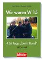 Gerrit Reichert: Wir waren W15, Buch