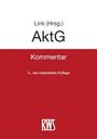 "Link (Hrsg.)" und "AktG" oben, "Kommentar" darunter in Weiß auf Rot, "5., neu bearbeitete Auflage", RWS-Logo unten.