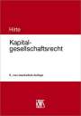Heribert Hirte: Kapitalgesellschaftsrecht, Buch