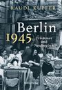 Traudl Kupfer: Berlin 1945, Buch