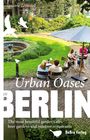 Susanne Leimstoll: Urban Oases in Berlin, Buch