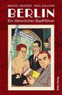 Titel: "Berlin – Ein literarischer Stadtführer". Zeichnung dreier Männer, einer liest ein Buch, Straßenschild "Kurfürstendamm".