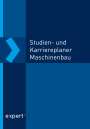 : Studien- und Karriereplaner Maschinenbau, Buch