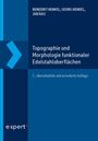Benedikt Henkel: Topographie und Morphologie funktionaler Edelstahloberflächen, Buch