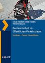 Edgar Theurer: Barrierefreiheit im öffentlichen Verkehrsraum, Buch