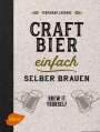 Ferdinand Laudage: Craft-Bier einfach selber brauen, Buch