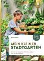 Silvia Appel: Mein kleiner Stadtgarten, Buch