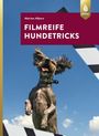 Marion Albers: Filmreife Hundetricks, Buch