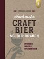 Ferdinand Laudage: Noch mehr Craft-Bier selber brauen, Buch