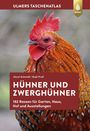 Horst Schmidt: Taschenatlas Hühner und Zwerghühner, Buch