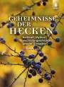 Rudi Beiser: Geheimnisse der Hecken, Buch