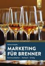 Helmut Knöpfle: Marketing für Brenner, Buch