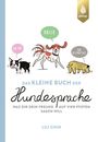Lili Chin: Das kleine Buch der Hundesprache, Buch