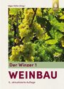 Text: "Edgar Müller (Hrsg.), Der Winzer 1, WEINBAU, 5., aktualisierte Auflage." Trauben im Sonnenlicht, grünes Laub.