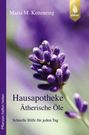Maria M. Kettenring: Hausapotheke Ätherische Öle, Buch