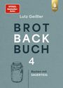 "BROT BACK BUCH 4" von Lutz Geißler, "Backen mit SAUERTEIG". Illustration eines Einmachglases. Logo oben rechts.