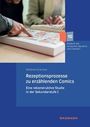 Stefanie Granzow: Rezeptionsprozesse zu erzählenden Comics, Buch