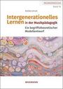 Eveline Unruh: Intergenerationelles Lernen in der Musikpädagogik, Buch