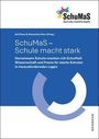 "SchuMaS – Schule macht stark" ist der Titel. Ein abstraktes Logo mit Kreisen unten, auf weißem und blauem Hintergrund.