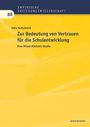 Felix Hufschmid: Zur Bedeutung von Vertrauen für die Schulentwicklung, Buch