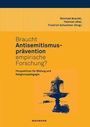Braucht Antisemitismusprävention empirische Forschung?, Buch