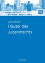 Leon Lohrmann: Häuser des Jugendrechts, Buch
