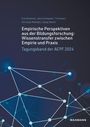 Empirische Perspektiven aus der Bildungsforschung: Wissenstransfer zwischen Empirie und Praxis, Buch