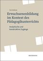 Sven Heidkamp: Erwachsenenbildung im Kontext des Pädagogikunterrichts, Buch