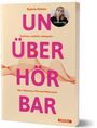 Katrin Aimee: Unu¿berhörbar, Buch