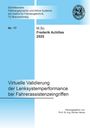Frederik Achilles: Virtuelle Validierung der Lenksystemperformance bei Fahrerassistenzeingriffen, Buch