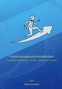 Bianka Schüssler: Projektmanagement-Kompendium, Buch