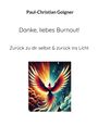Paul-Christian Goigner: Danke, liebes Burnout!, Buch