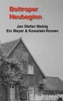 Jan Stefan Melzig: Bottroper Neubeginn, Buch