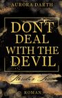 Aurora Darth: Don't deal with the Devil, Buch