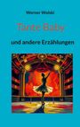 Werner Wolski: Tante Baby, Buch