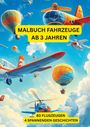 Babi Nehrabi: Malbuch Fahrzeuge ab 3 Jahren: Flugzeuge, Buch
