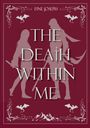 Fine Joseph: The Death within Me, Buch