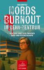 Lore Dornauer: Mords Burnout im Reha-Zentrum, Buch